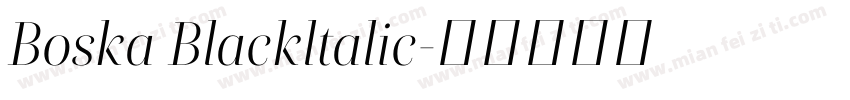 Boska Blackltalic字体转换